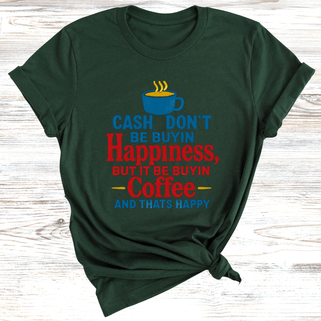 Cash Buyin Coffee T-Shirt