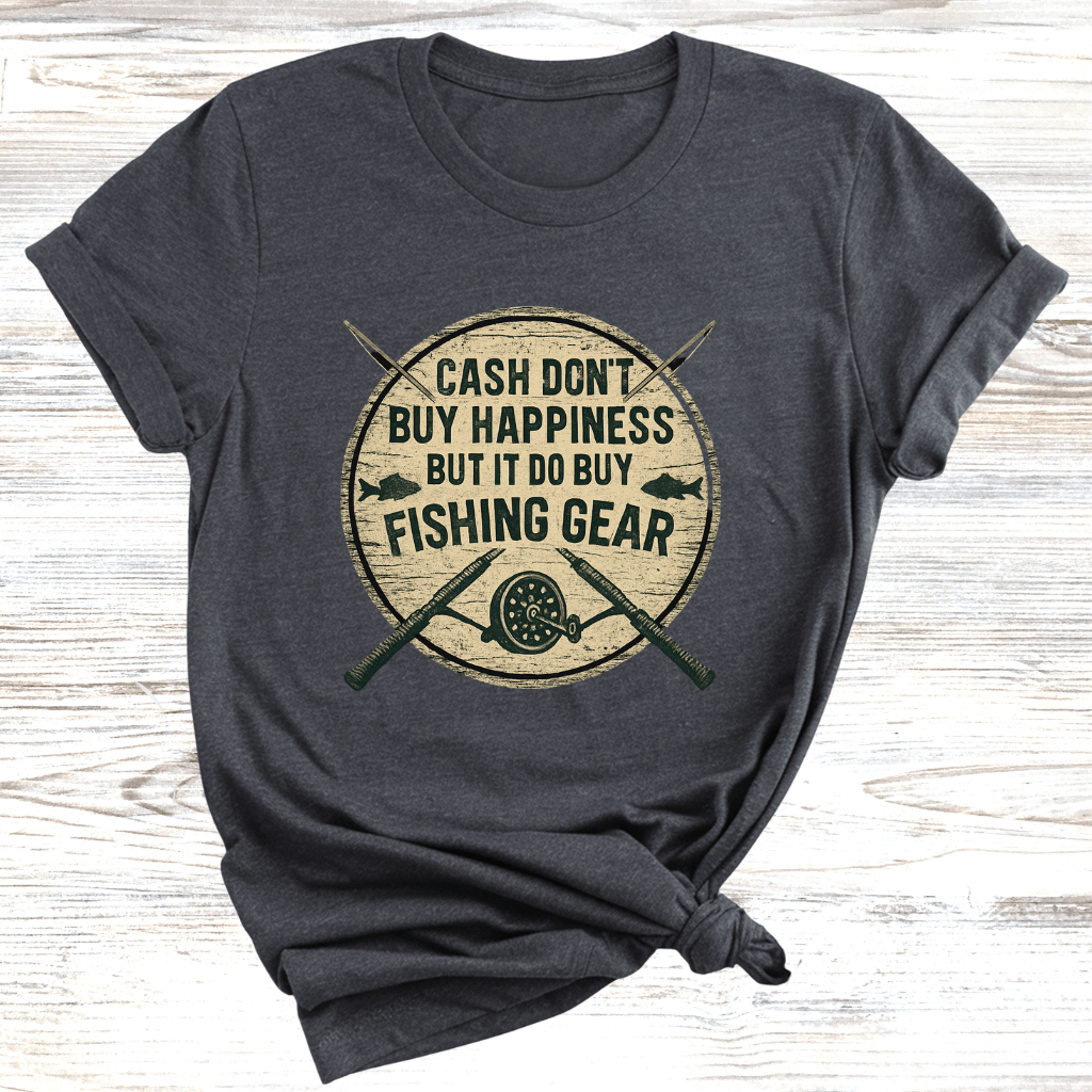 Cash Buys Fishing T-Shirt
