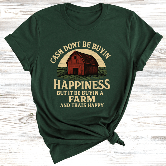 Cash Be Buyin The Farm T-Shirt