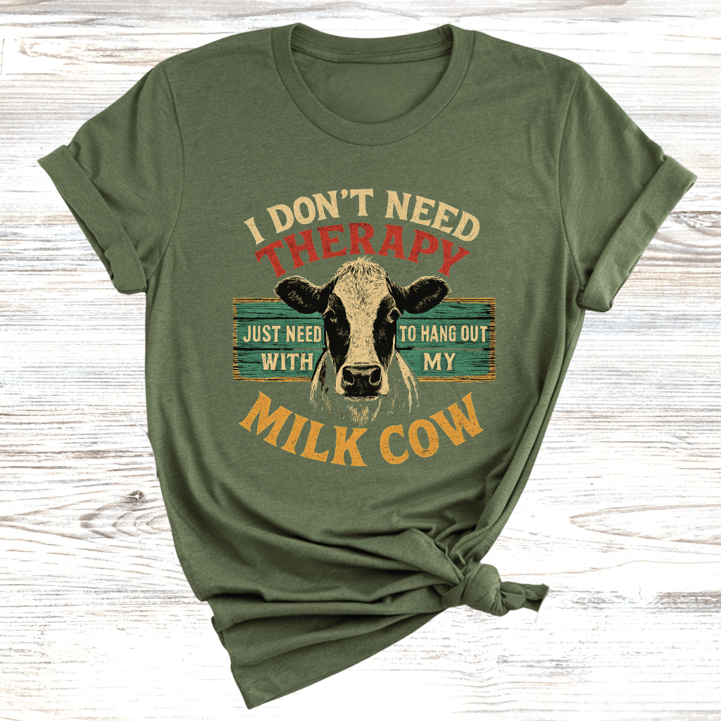 No Therapy Just Cows T-Shirts