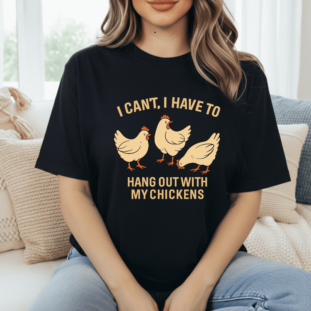 Hang Out With Chickens T-Shirt
