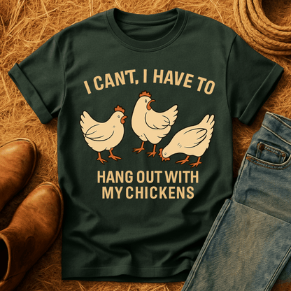 Hang Out With Chickens T-Shirt
