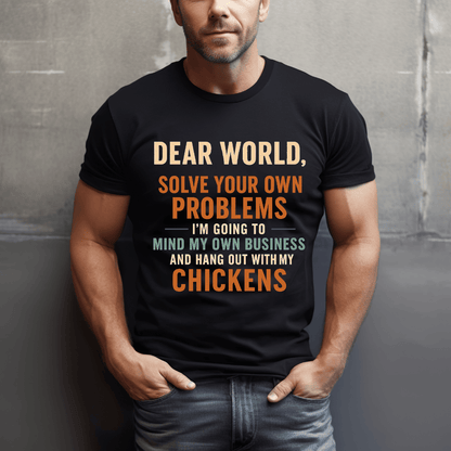 Solve Problems Chicken T-Shirt