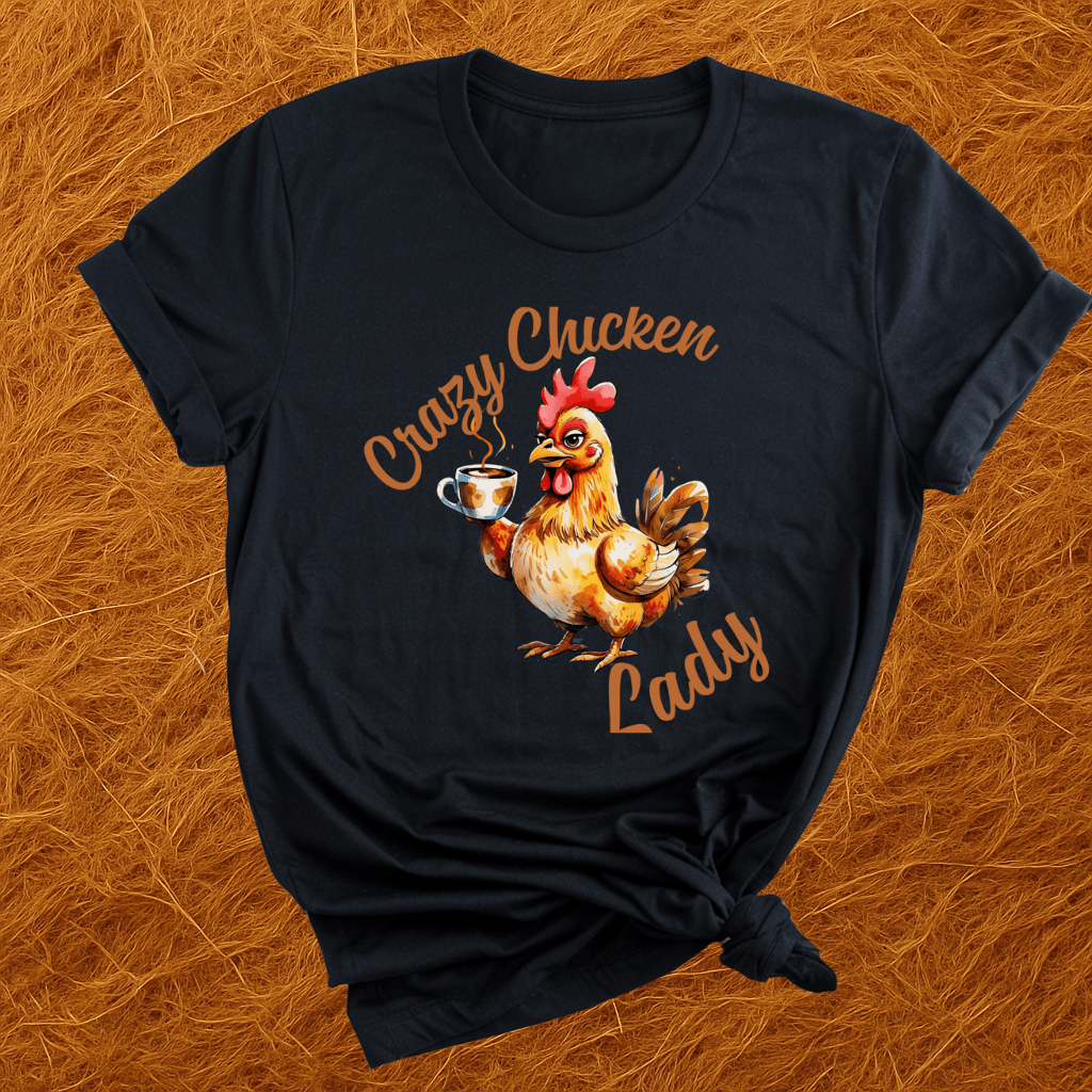 Crazy Chicken Lady T-Shirt