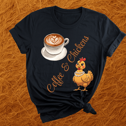 Coffee And Chickens T-Shirt