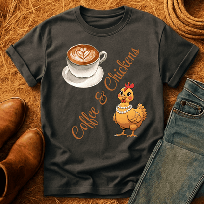 Coffee And Chickens T-Shirt