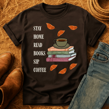 Fall Stay Home T-Shirt