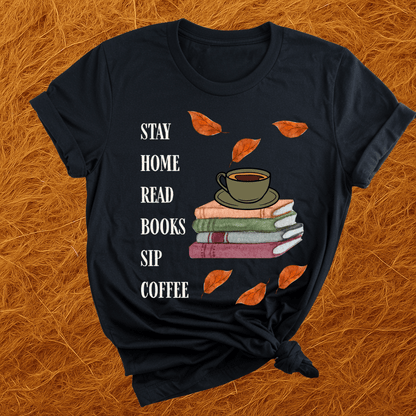Fall Stay Home T-Shirt