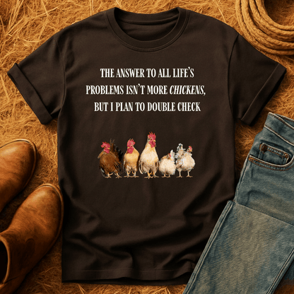Chickens Solve Problems T-Shirt