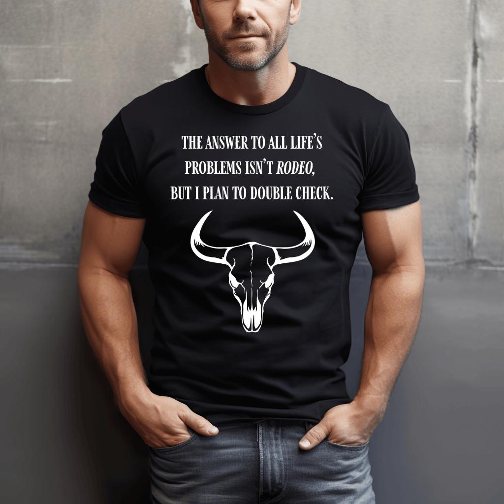 Rodeo Solves Problems T-Shirt