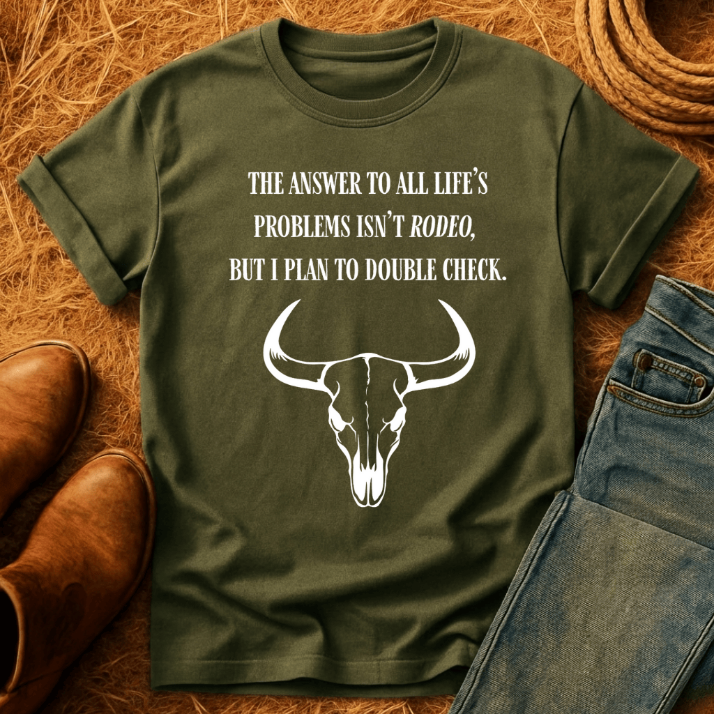 Rodeo Solves Problems T-Shirt