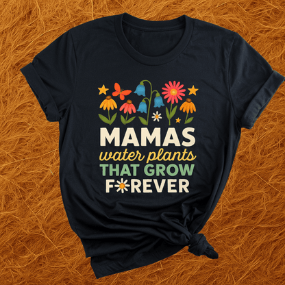 Mamas Grow Plants T-Shirt