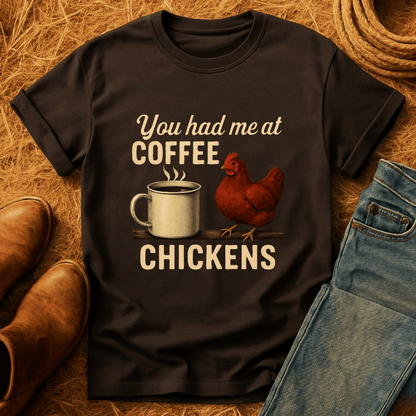 Coffee and Chickens T-Shirt