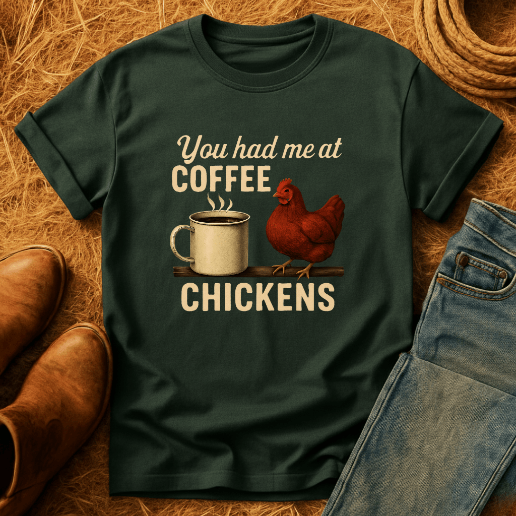 Coffee and Chickens T-Shirt