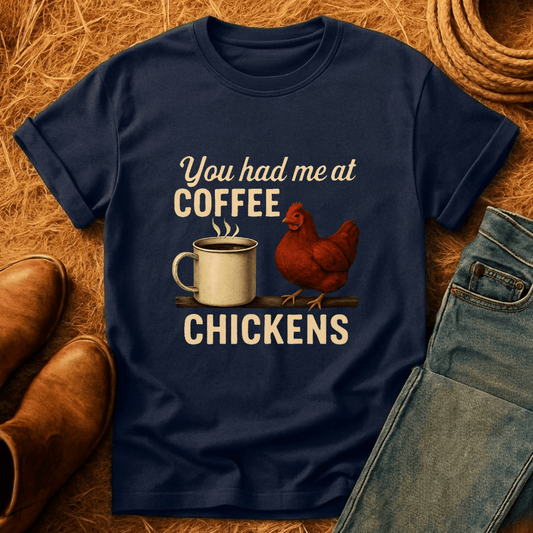 Coffee and Chickens T-Shirt