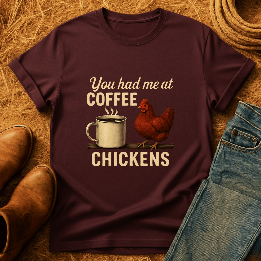 Coffee and Chickens T-Shirt