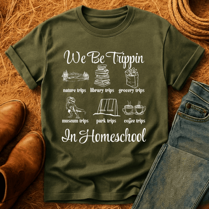 Trippin' In Homeschool T-Shirt