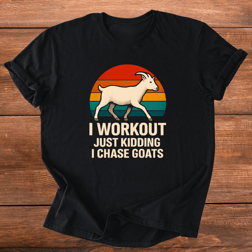 I Chase Goats T-Shirt