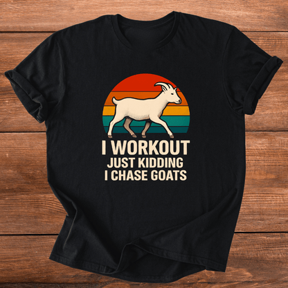 I Chase Goats T-Shirt