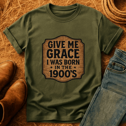 Give Me Grace 1900s T-Shirt