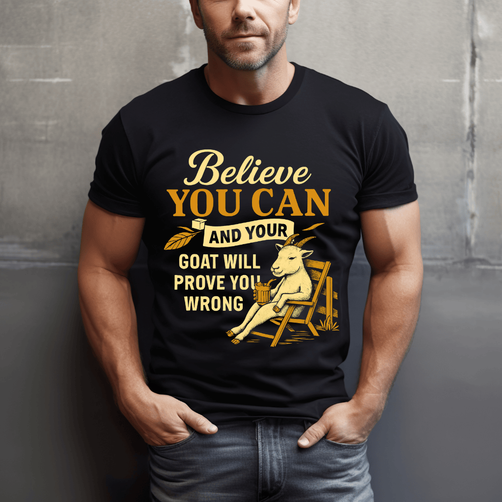 Goat Prove You Wrong T-Shirt