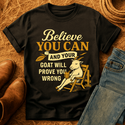 Goat Prove You Wrong T-Shirt