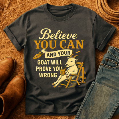 Goat Prove You Wrong T-Shirt
