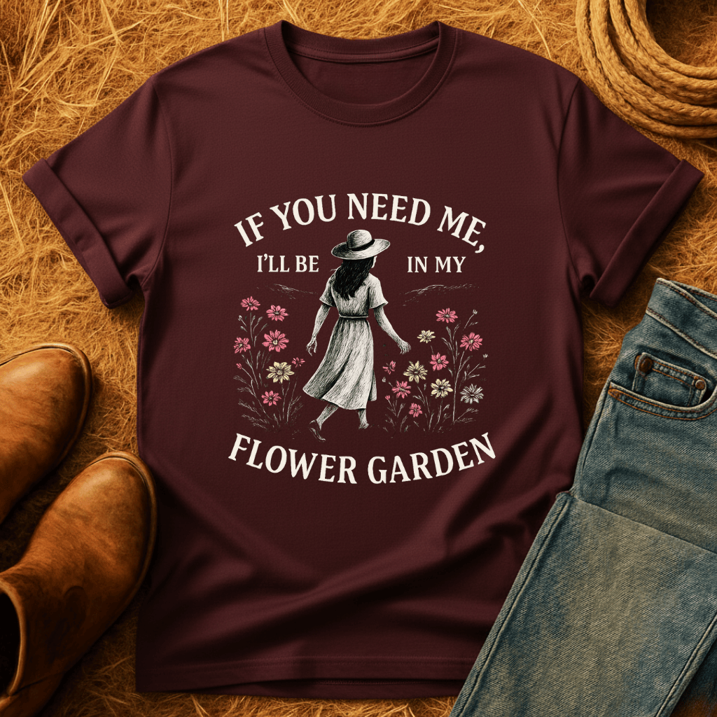 In My Flower Garden T-Shirt