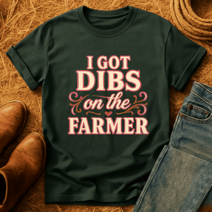 Dibs On The Farmer T-Shirt