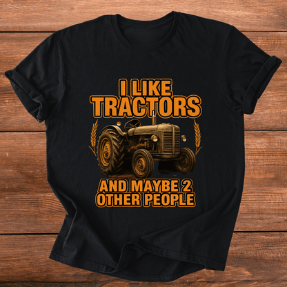 I Like Tractors T-Shirt