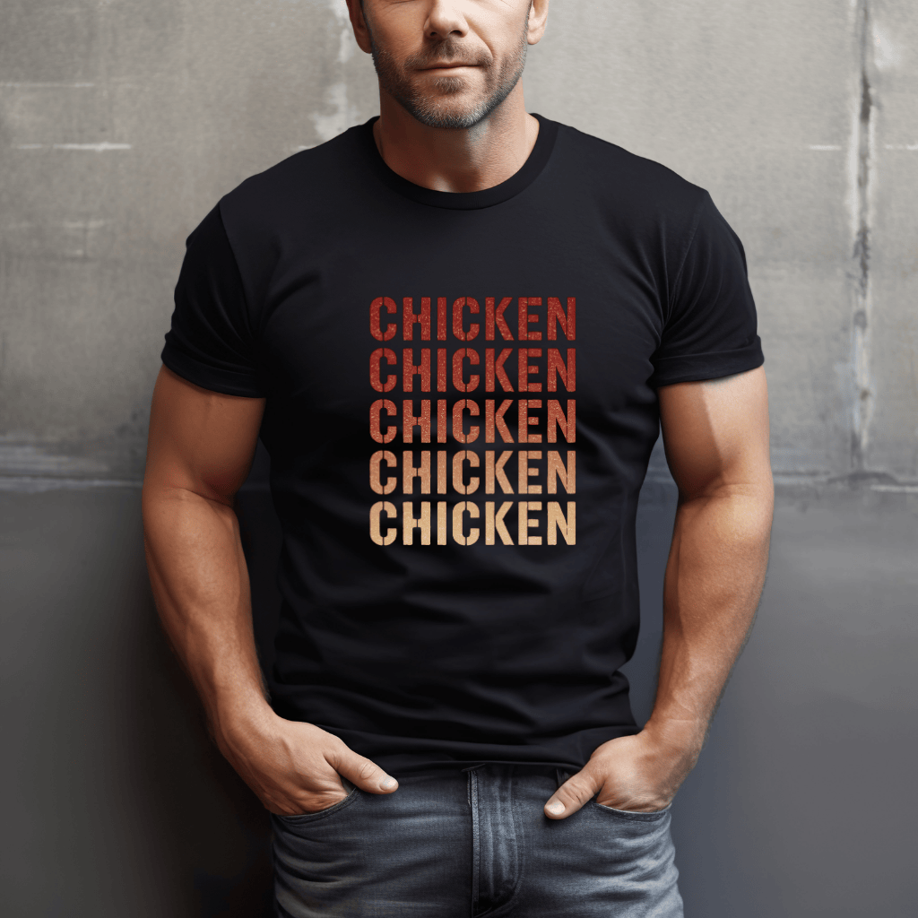 Chicken Chicken Chicken T-Shirt
