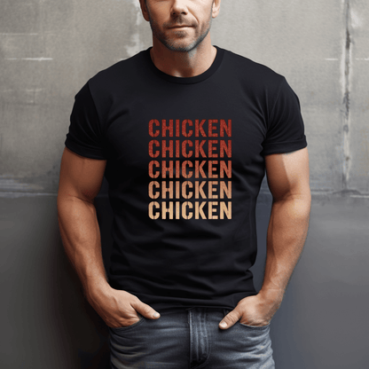 Chicken Chicken Chicken T-Shirt