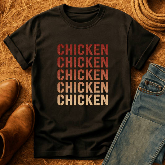 Chicken Chicken Chicken T-Shirt