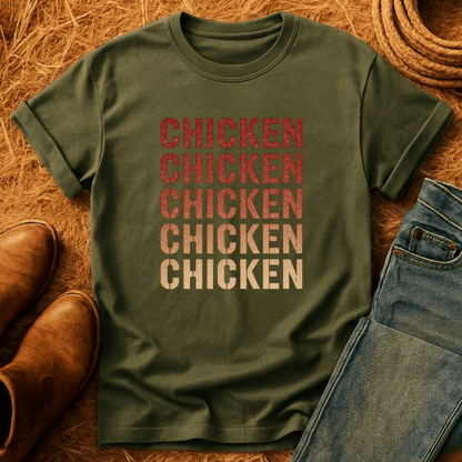 Chicken Chicken Chicken T-Shirt