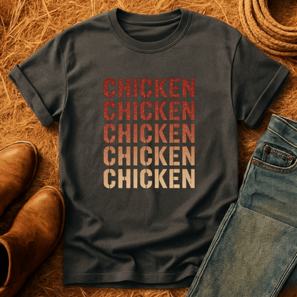 Chicken Chicken Chicken T-Shirt