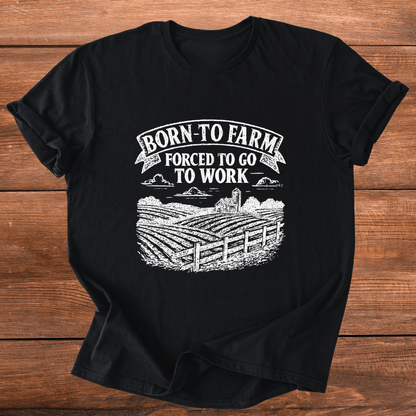 Born To Farm T-Shirt