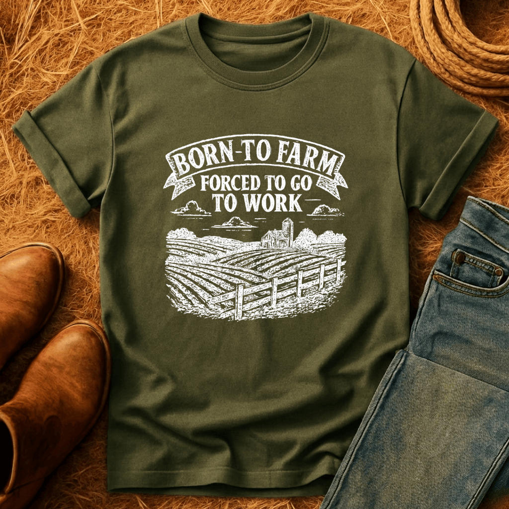 Born To Farm T-Shirt