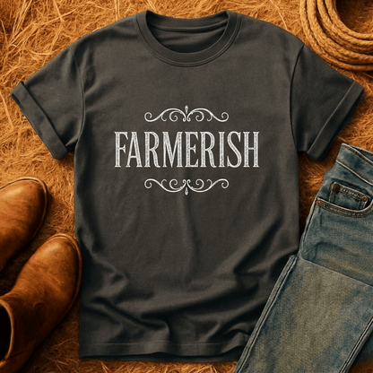 Farmerish T-Shirt