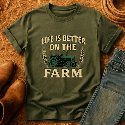 Better on the Farm T-Shirt