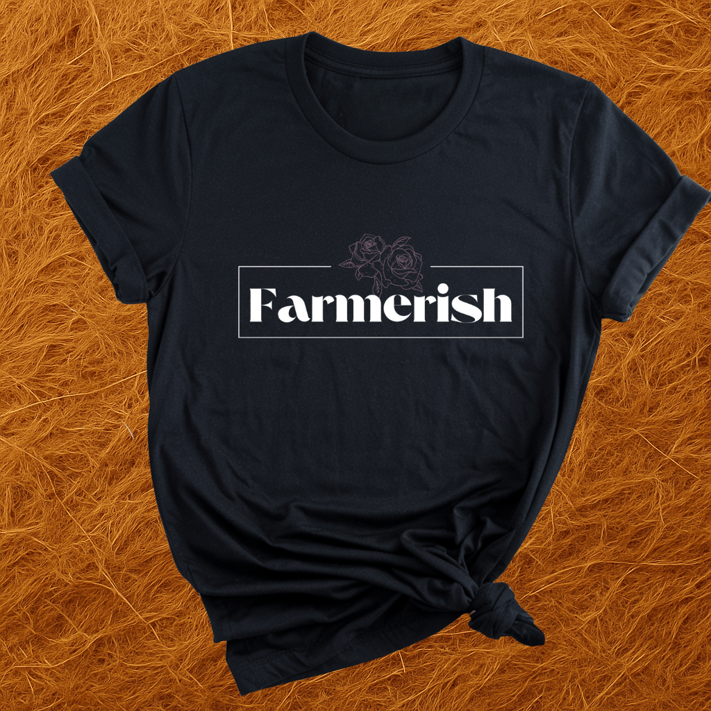 Farmerish T-Shirt