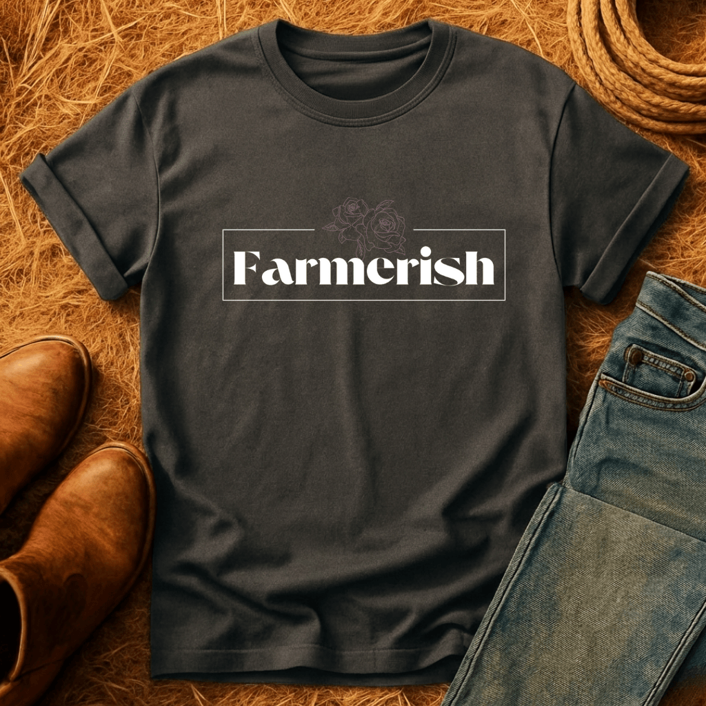 Farmerish T-Shirt
