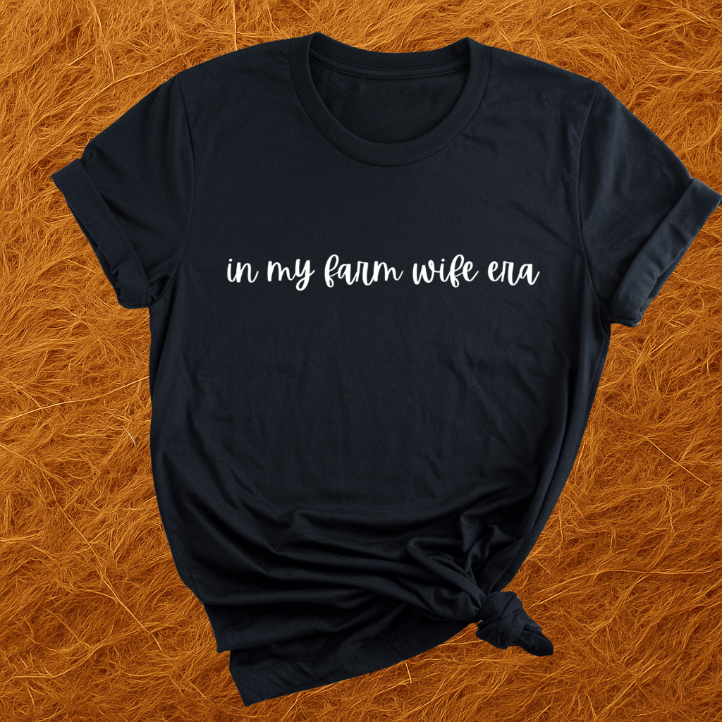 Farm Wife Era T-Shirt
