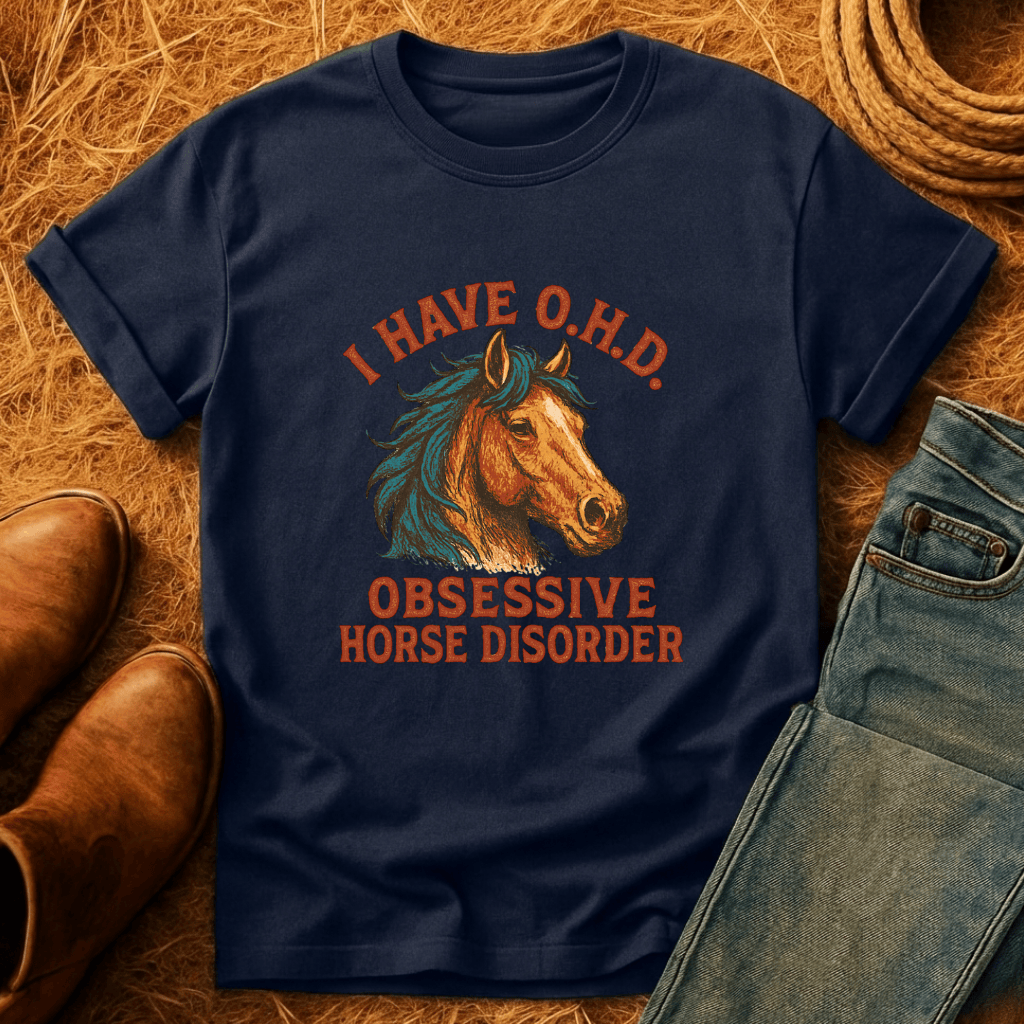 Obsessive Horse Disorder T-Shirt