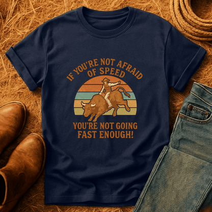 Afraid Of Speed T-Shirt