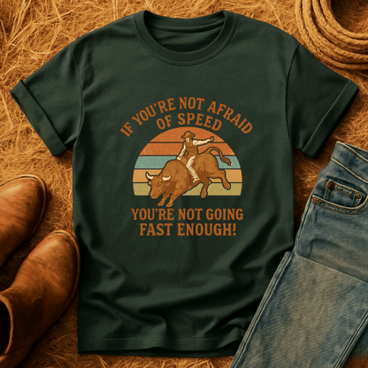 Afraid Of Speed T-Shirt