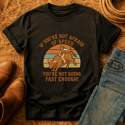 Afraid Of Speed T-Shirt