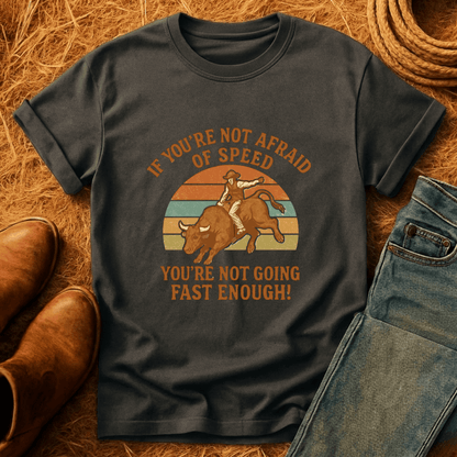 Afraid Of Speed T-Shirt