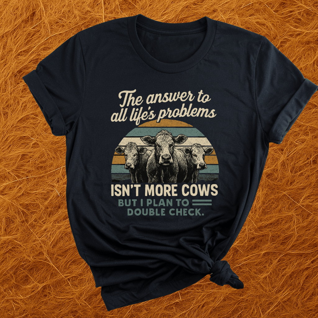 Cows Solve Problems T-Shirt