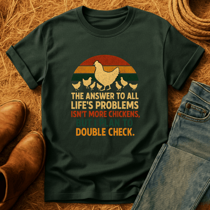 Chickens Solve Problems T-Shirt