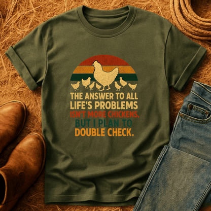Chickens Solve Problems T-Shirt